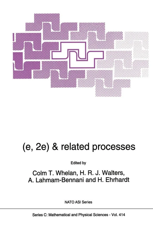 (e,2e) & Related Processes: 414 (Nato Science Series C:, 414)