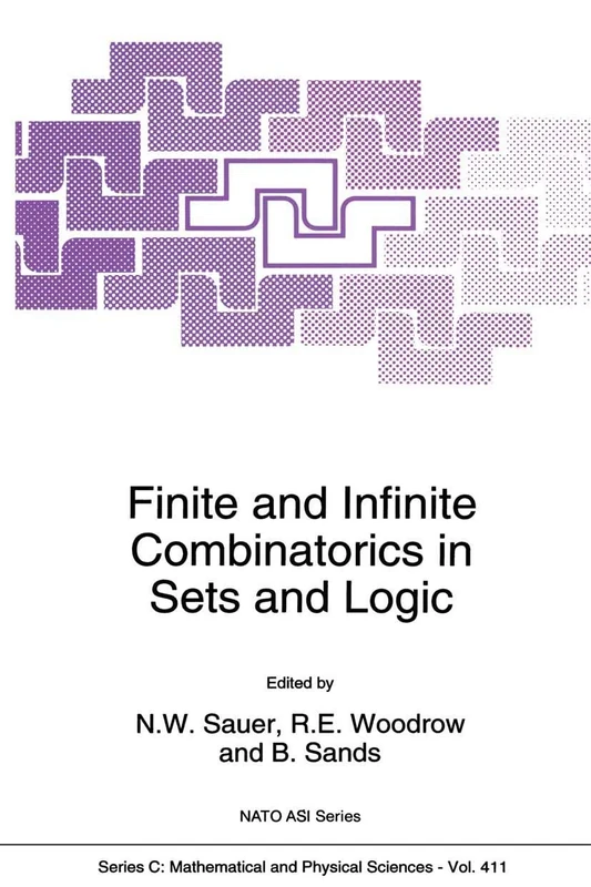 Finite and Infinite Combinatorics in Sets and Logic: 411 (Nato Science Series C:, 411)
