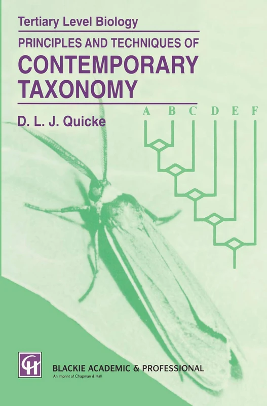 Principles and Techniques of Contemporary Taxonomy (Experimental and Clinical Neuroscience)