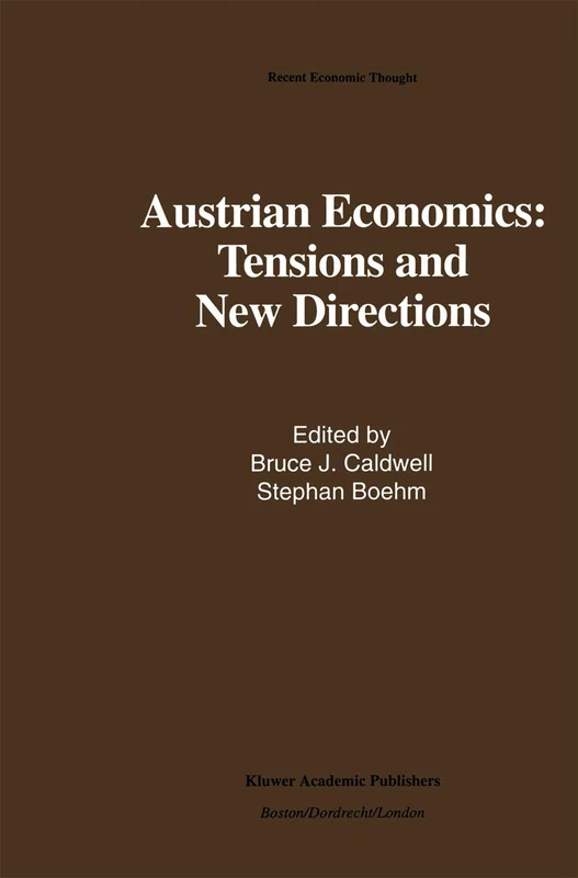 Austrian Economics: Tensions and New Directions - Springer