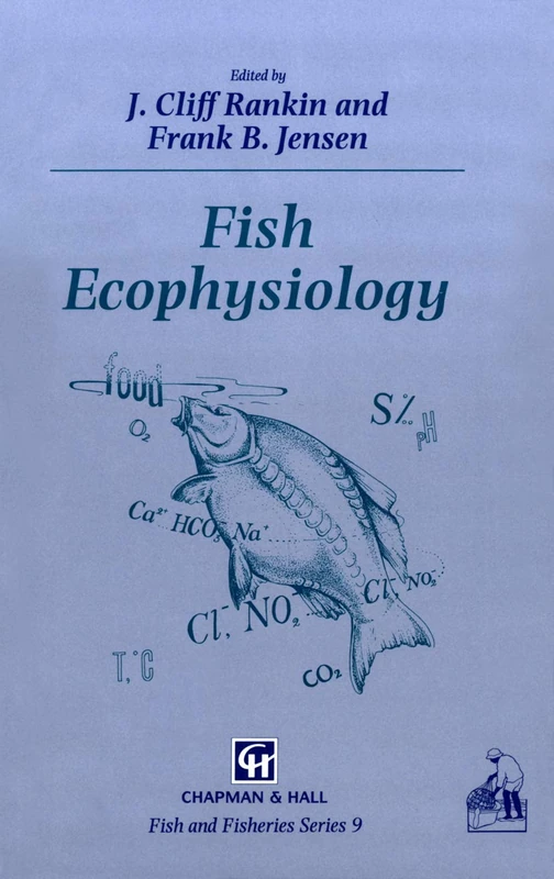 Fish Ecophysiology: 9 (Fish & Fisheries Series, 9)