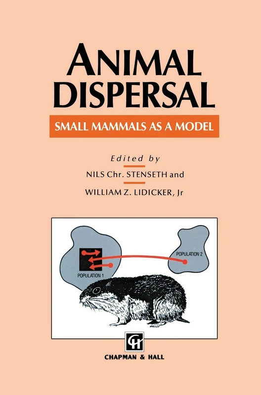 Springer - Animal Dispersal: Small Mammals as a Model