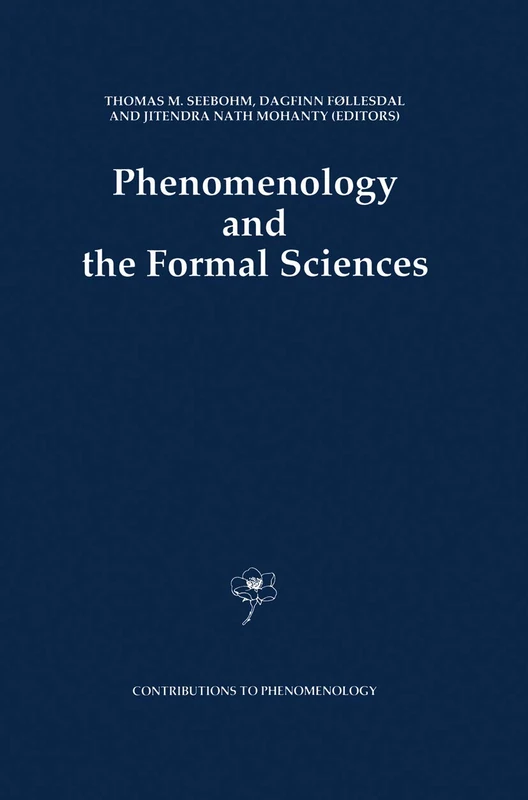 Phenomenology and the Formal Sciences: 8 (Contributions to Phenomenology, 8)