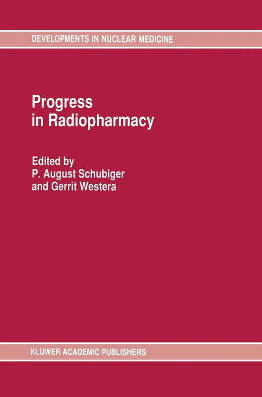 Progress in Radiopharmacy: 22 (Developments in Nuclear Medicine, 22)