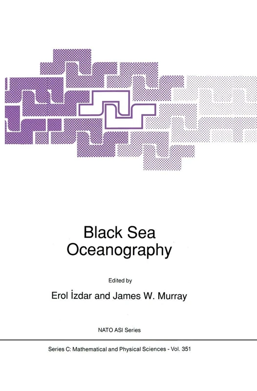 Black Sea Oceanography: 351 (Nato Science Series C:, 351)