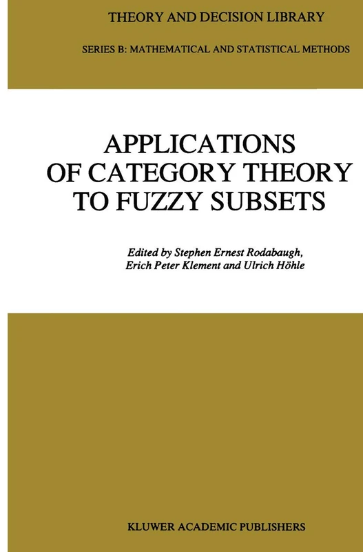 Springer Applications of Category Theory to Fuzzy Subsets 14