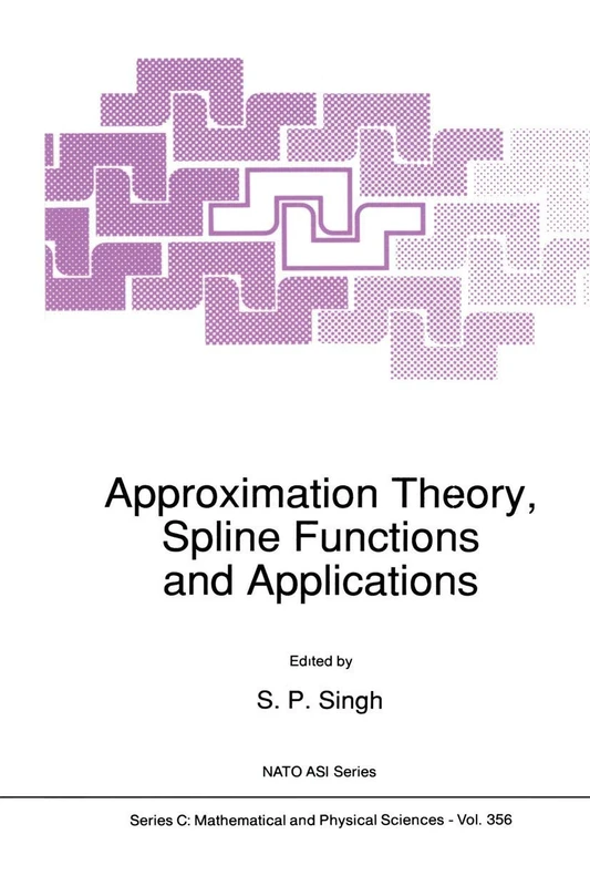 Approximation Theory, Spline Functions and Applications: 356 (Nato Science Series C:, 356) - Image 1
