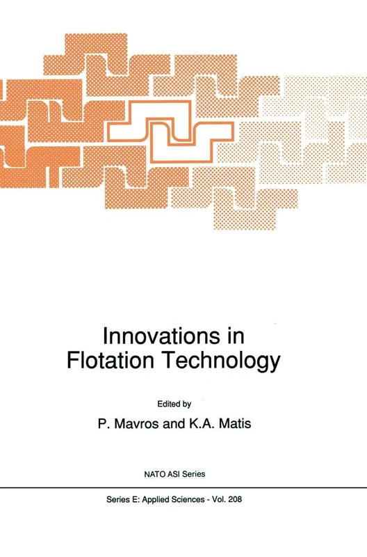 Innovations in Flotation Technology: 208 (NATO Science Series E:, 208)