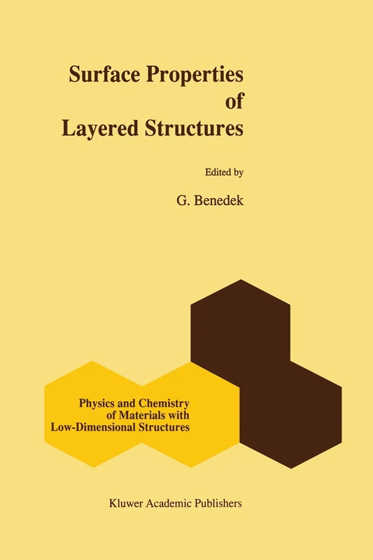 Surface Properties of Layered Structures: 16 (Physics and Chemistry of Materials with Low-Dimensional Structures)