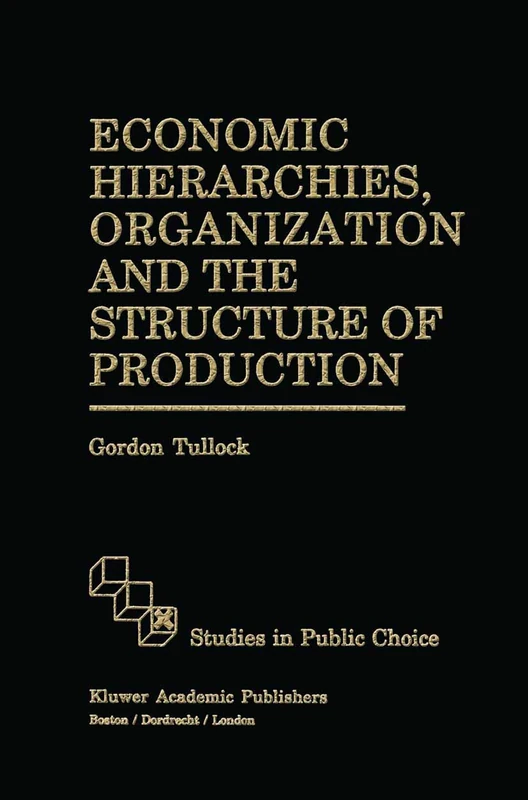 Springer Economic Hierarchies, Organization and Production