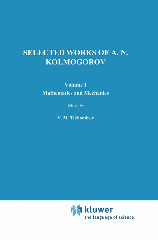 Selected Works I: Mathematics and Mechanics: 25 (Mathematics and its Applications, 25)