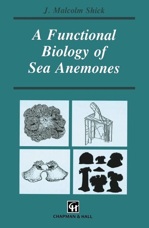 A Functional Biology of Sea Anemones (Functional Biology Series)