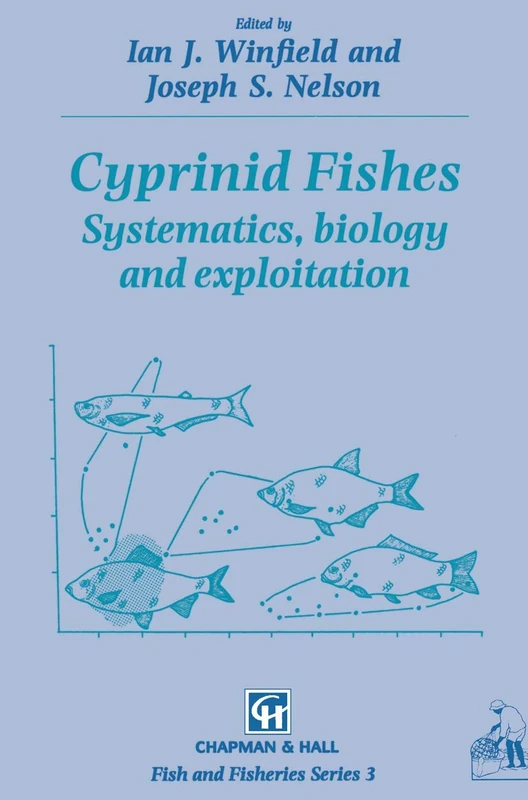Cyprinid Fishes: Systematics, biology and exploitation: 3 (Fish & Fisheries Series, 3)