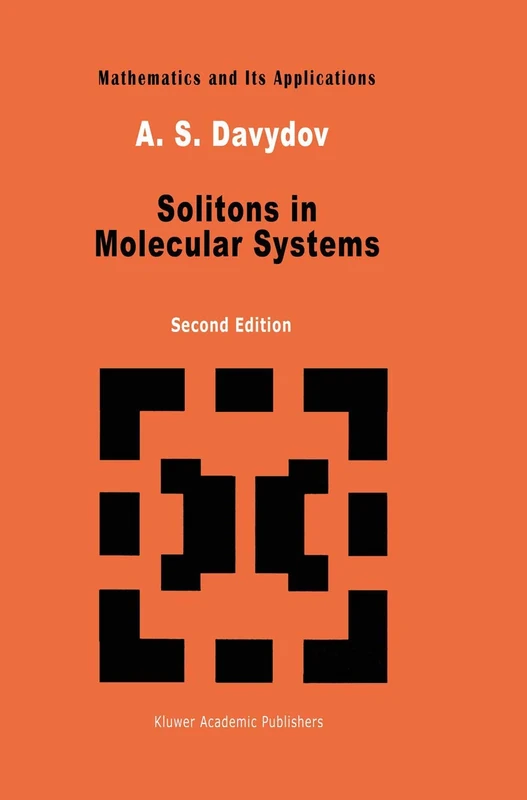 Solitons in Molecular Systems: 61 (Mathematics and its Applications, 61)
