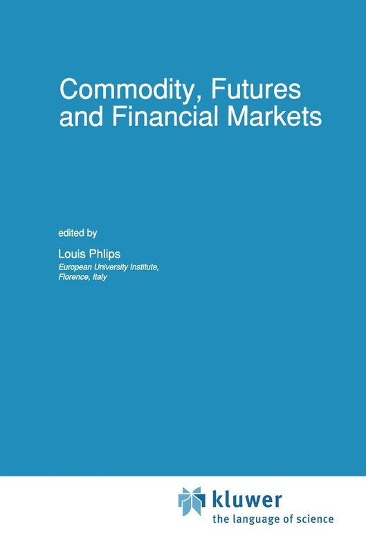 Springer Commodity, Futures and Financial Markets - Louis Phillips