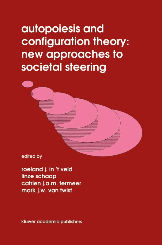 Autopoiesis and Configuration Theory: New Approaches to Societal Steering - Image 1