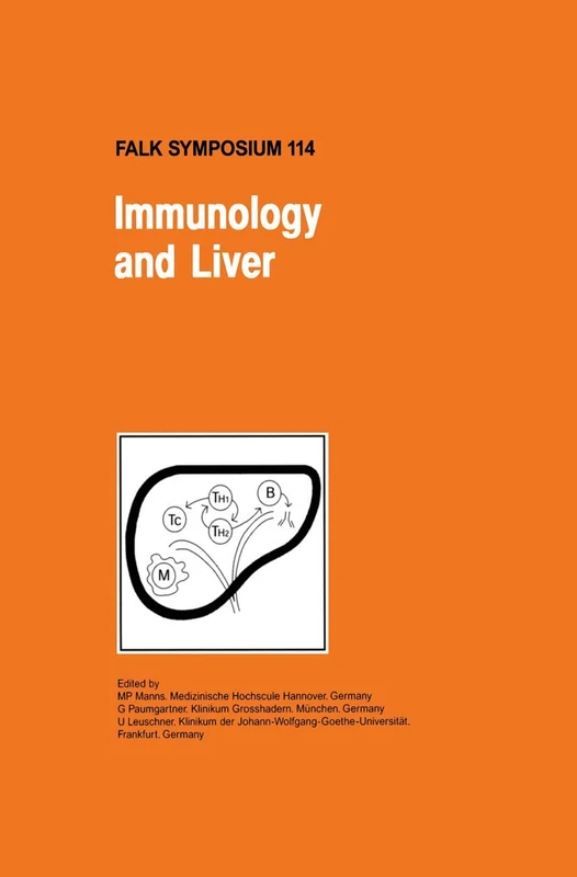 Immunology and Liver: 114 (Falk Symposium)