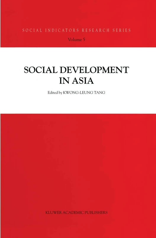Social Development in Asia: 5 (Social Indicators Research Series, 5)