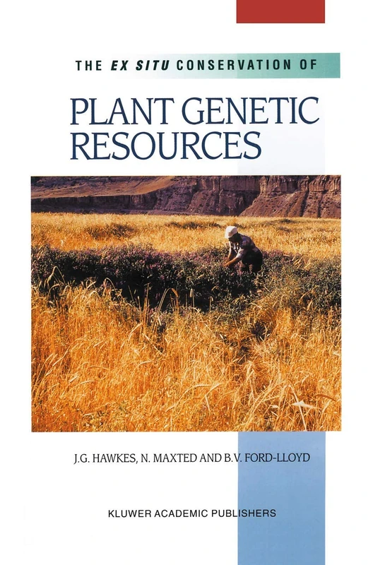 Springer - The Ex Situ Conservation of Plant Genetic Resources