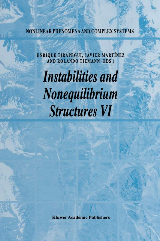 Instabilities and Nonequilibrium Structures VI: 5 (Nonlinear Phenomena and Complex Systems, 5) - Image 1
