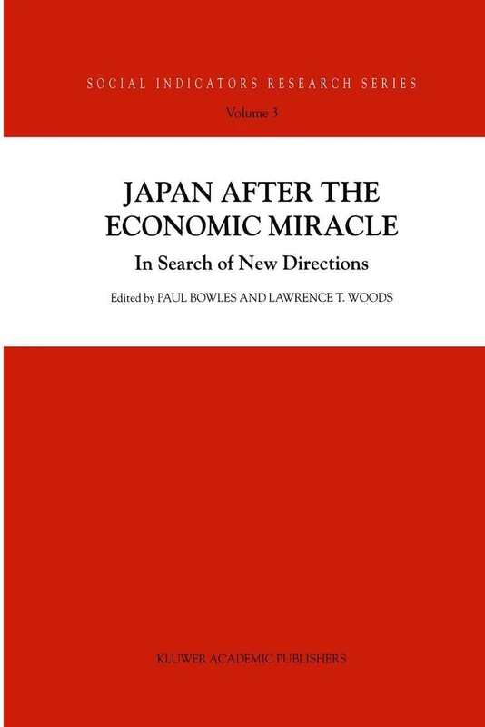 Springer - Japan after the Economic Miracle: In Search of New Directions