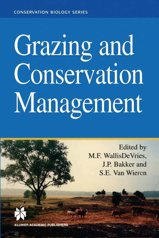 Grazing and Conservation Management: 11 (Conservation Biology, 11)