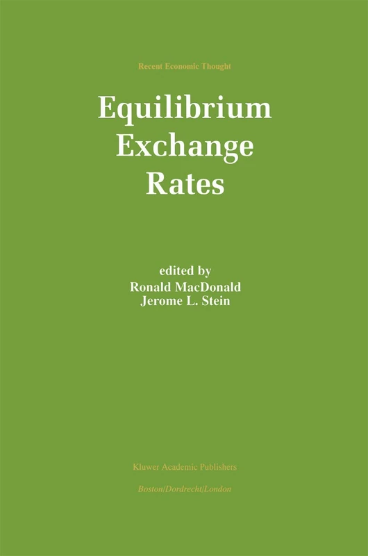 Springer Equilibrium Exchange Rates: 69 - Recent Economic Thought