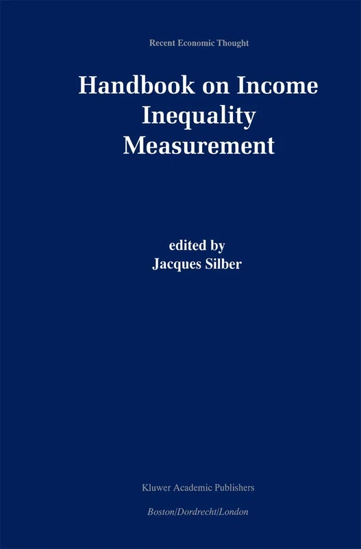 Handbook of Income Inequality Measurement: 71 (Recent Economic Thought, 71) - Image 1