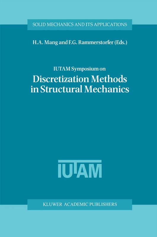 Springer IUTAM Symposium Discretization Methods - Vol 68