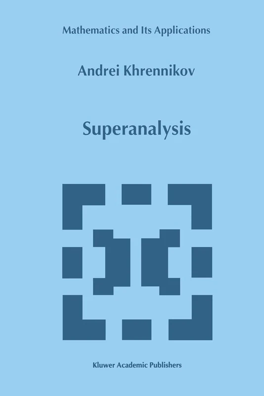 Springer Superanalysis: 470 (Mathematics and Its Applications) - Image 1