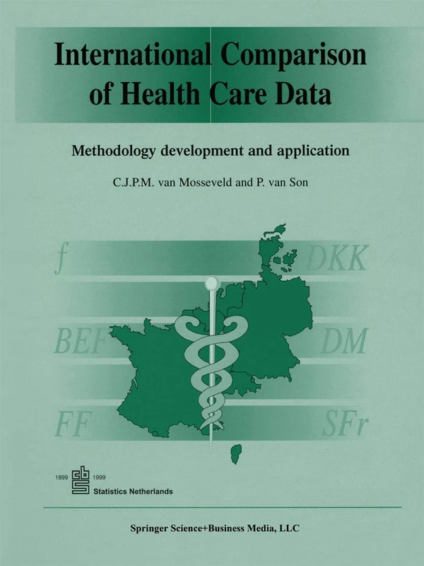 International Comparison of Health Care Data: Methodology development and application