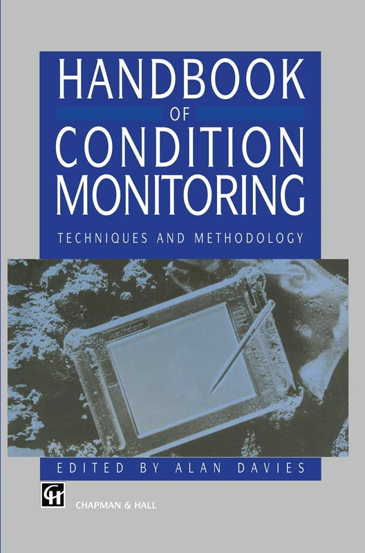Handbook of Condition Monitoring: Techniques and Methodology
