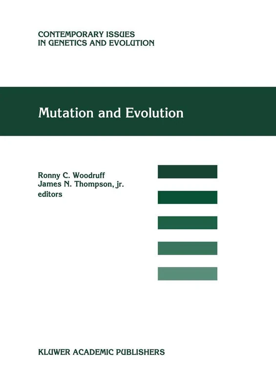 Mutation and Evolution: 7 (Contemporary Issues in Genetics and Evolution, 7)