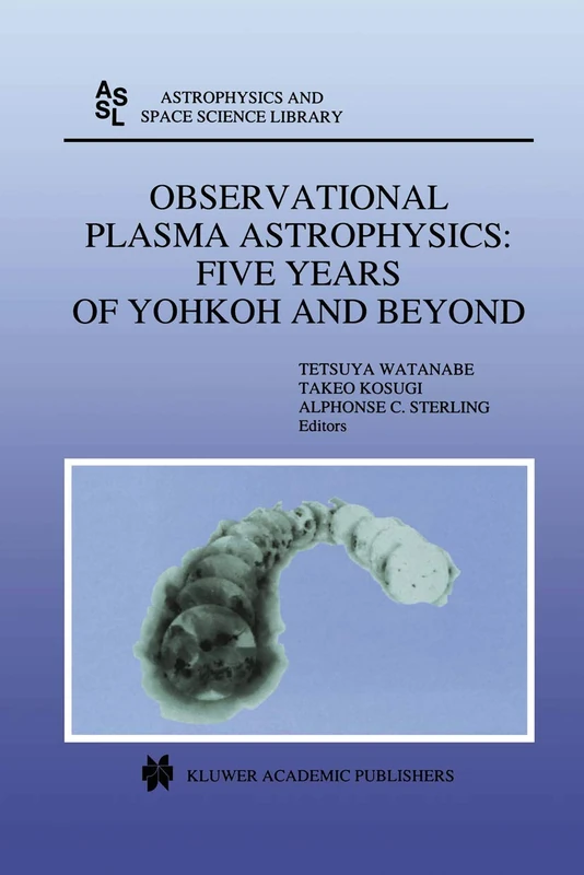 Springer Observational Plasma Astrophysics - Yohkoh Book
