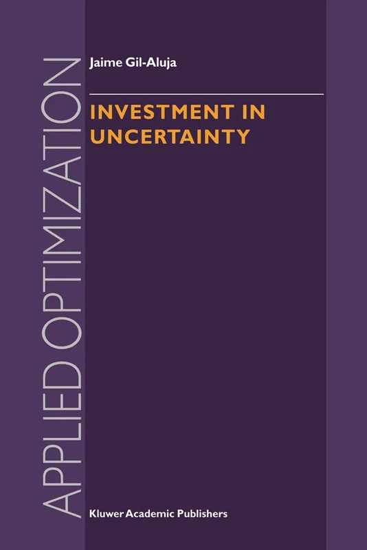 Springer - Investment in Uncertainty: 21 (Applied Optimization)