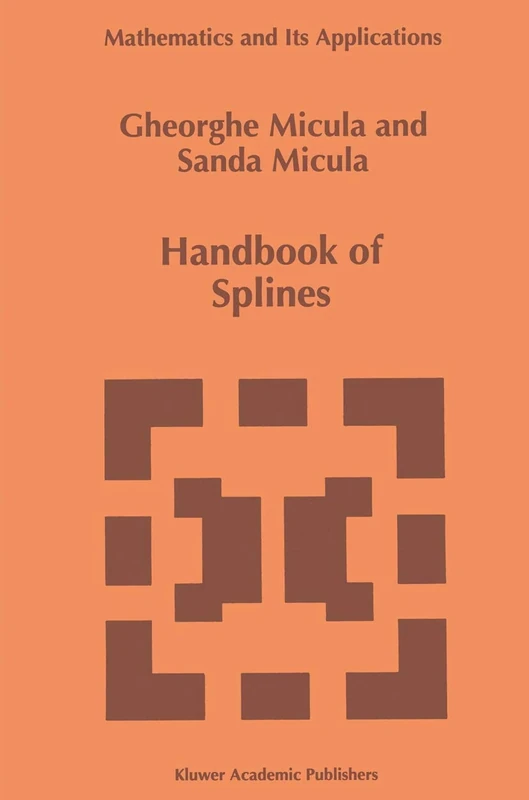 Handbook of Splines: 462 (Mathematics and Its Applications, 462)