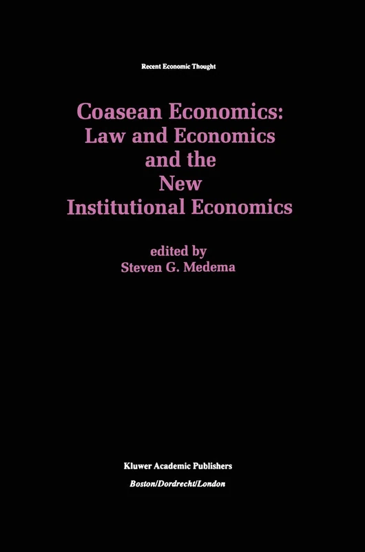 Springer Coasean Economics Law and Economics - Vol 60