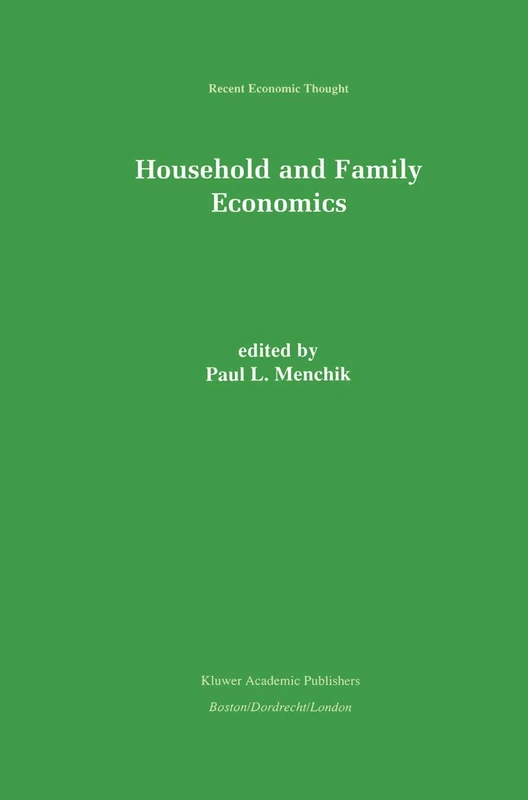 Household and Family Economics: 51 (Recent Economic Thought, 51)