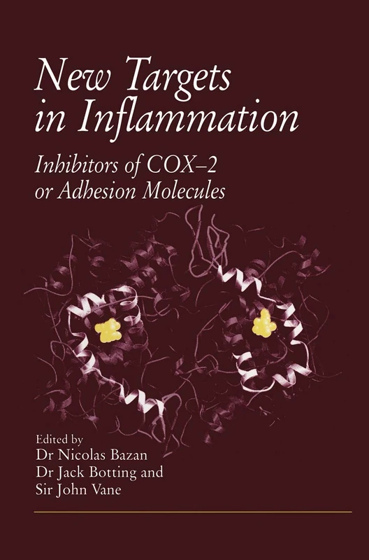 New Targets in Inflammation: Inhibitors of COX-2 or Adhesion Molecules Proceedings of a conference held on April 15–16, 1996, in New Orleans, USA, ... educational grant from Boehringer Ingelheim