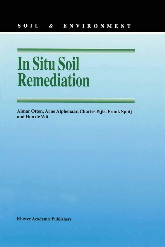 In Situ Soil Remediation: 6 (Soil & Environment, 6)