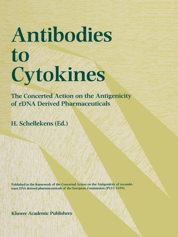 Antibodies in Cytokines: The concerted action on the antigenicity of rDNA derived pharmaceuticals