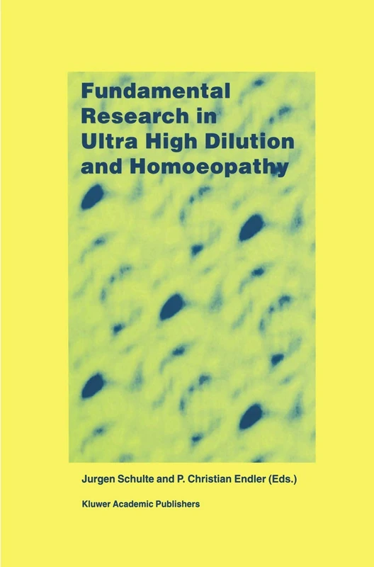 Fundamental Research in Ultra High Dilution and Homoeopathy - Image 1