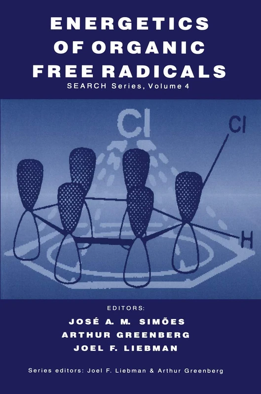 Energetics of Organic Free Radicals: 4 (Structure Energetics and Reactivity in Chemistry Series, 4) - Image 1