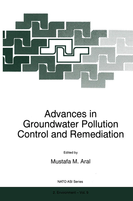 Advances in Groundwater Pollution Control and Remediation: 9 (NATO Science Partnership Subseries: 2, 9)