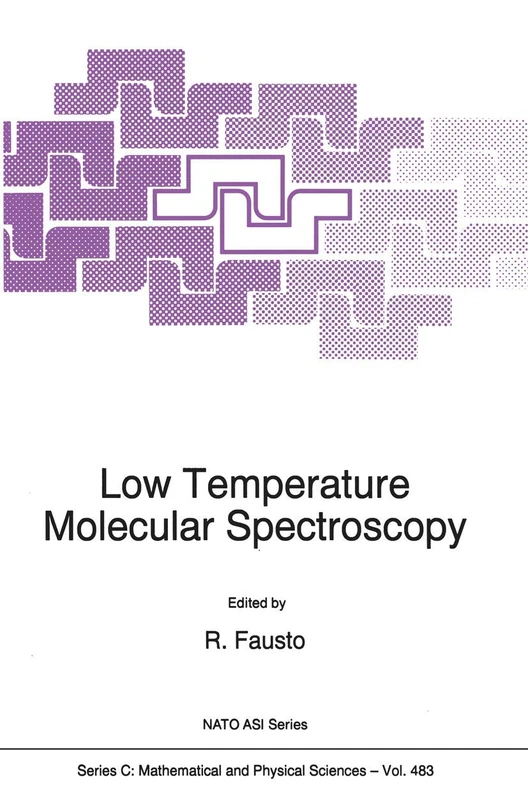 Low Temperature Molecular Spectroscopy: 483 (Nato Science Series C:, 483)