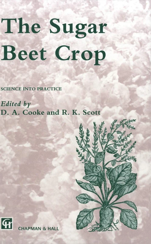 The Sugar Beet Crop (World Crop Series)