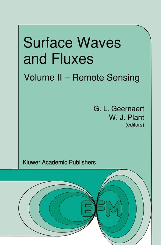 Surface Waves and Fluxes: Volume II ― Remote Sensing: 8 (Environmental Fluid Mechanics, 8)