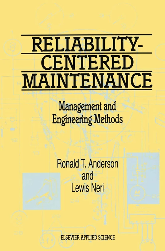 Reliability-Centered Maintenance: Management and Engineering Methods - Image 1