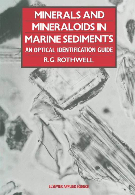 Minerals and Mineraloids in Marine Sediments: An Optical Identification Guide - Image 1