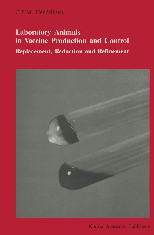 Laboratory animals in vaccine production and control: Replacement, reduction and refinement: 20 (Developments in Hematology and Immunology, 20) - Image 1
